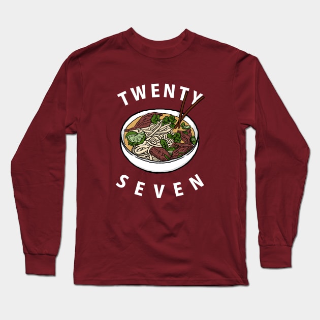 Twenty Pho Seven Long Sleeve T-Shirt by dumbshirts